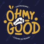 « Oh MY Good » : un évènement gastronomique international à Lille