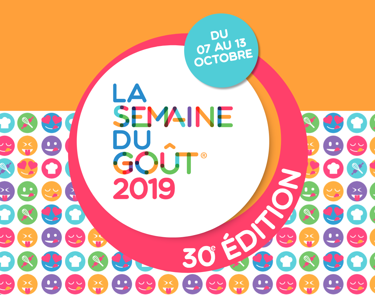 LA SEMAINE DU GOUT - Semaine du 7 au 13 Octobre 2019 - Idées Nature