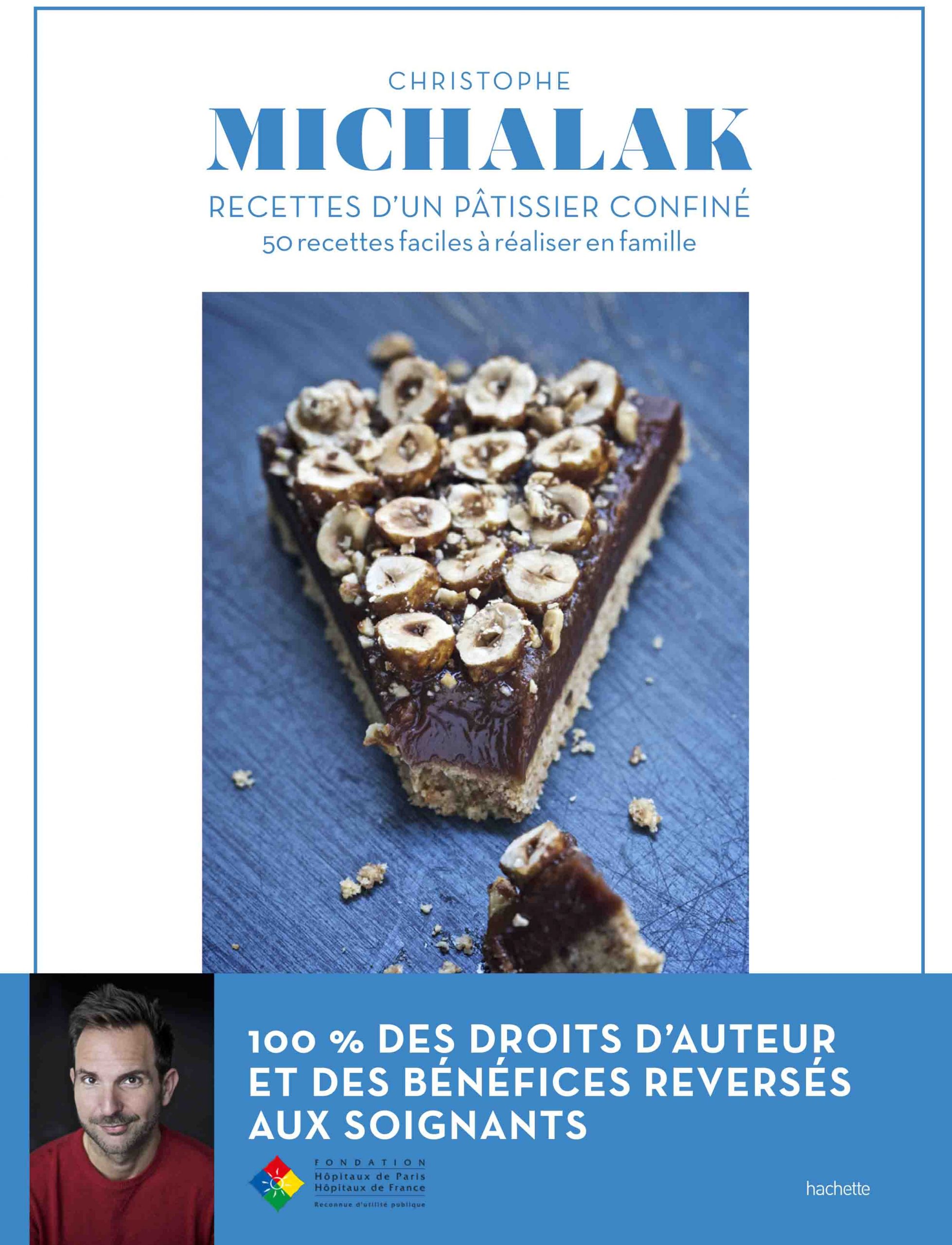 Christophe Michalak Livre Ses 50 Recettes D Un Patissier Confine Le Chef