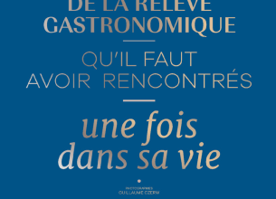 « 50 chefs de la relève gastronomique qu’il faut avoir rencontrés une fois dans sa vie », nouvel opus d’Hélène Luzin