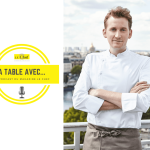 « A Table avec… Maxime Frédéric », nouveau podcast du magazine Le Chef
