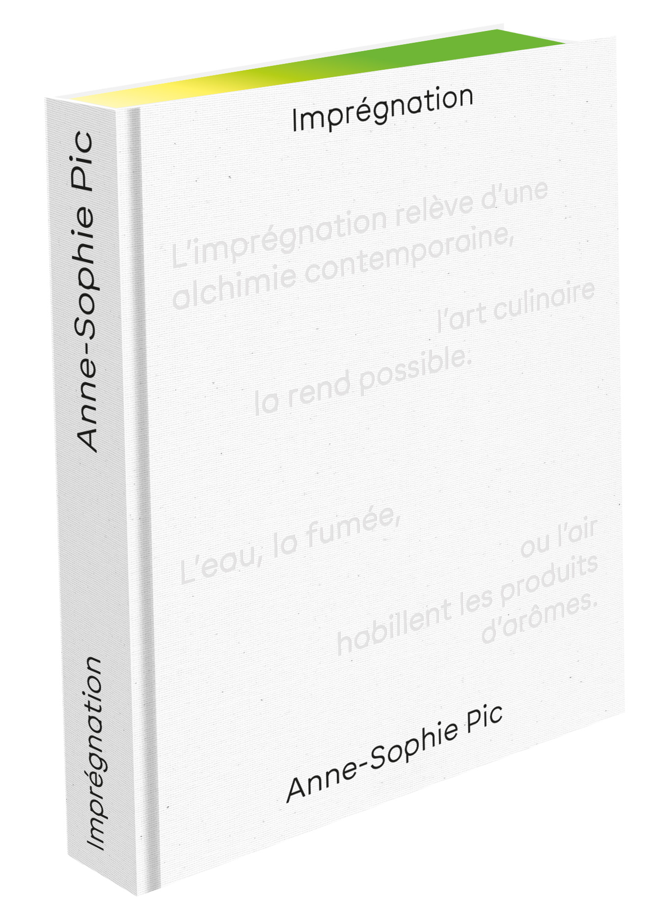 Anne-Sophie Pic dévoile son nouvel ouvrage : « Imprégnation »