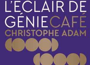 « L’Éclair de Génie Café », 80 recettes gourmandes par Christophe Adam