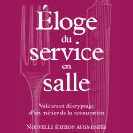 L’ouvrage « Eloge du service en salle » s’offre une nouvelle édition