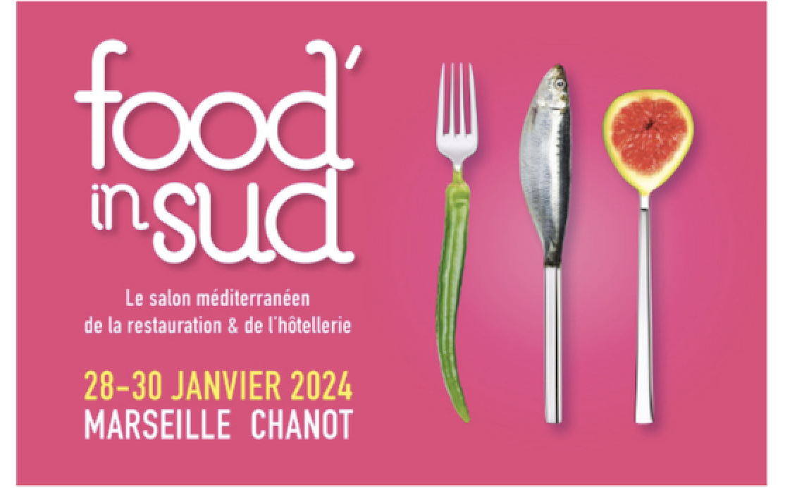 Le salon Food’in Sud de retour à Marseille pour une 6e édition