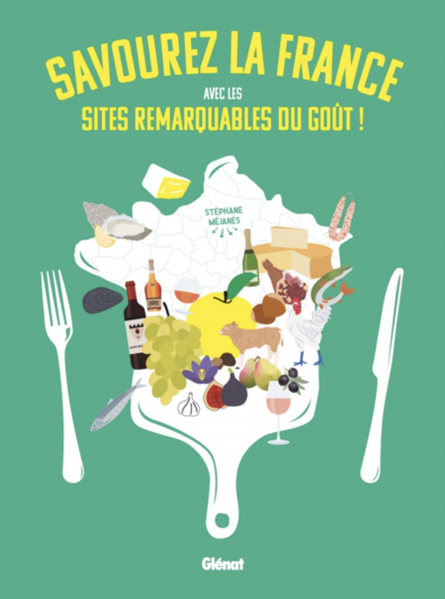 « Savourez la France » : à la rencontre des terroirs français