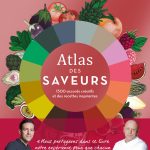 Thierry Marx et Raphaël Haumont présentent leur « Atlas des Saveurs »