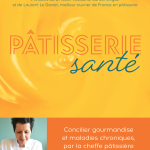 Concilier gourmandise et pathologies avec « Pâtisserie Santé »