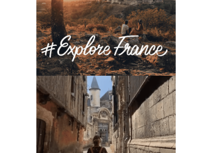 #ExploreFrance 2022, une campagne à la reconquête des touristes européens