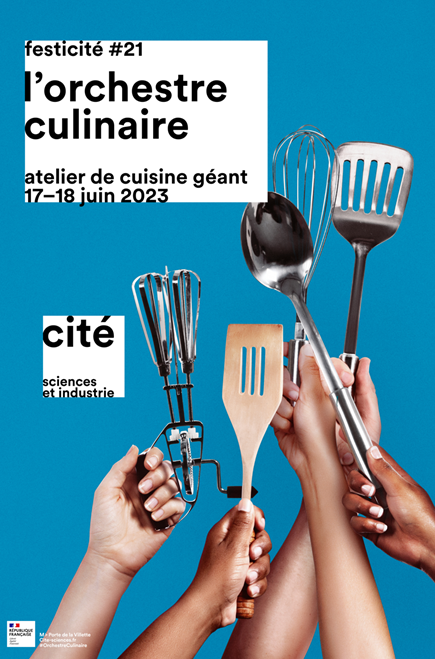L’Orchestre Culinaire : un week-end d’animations à la Cité des Sciences et de l’Industrie