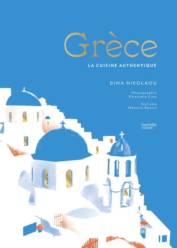 L’ouvrage « Grèce » de la cheffe Dina Nikolaou s’offre une nouvelle édition