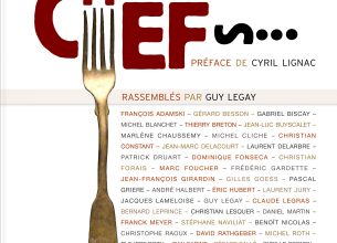 Des recettes « étoilés » accessibles à tous avec « Chefs », nouveau livre de Guy Legay