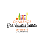 8e édition du Challenge « Pré-desserts et desserts à l’assiette »