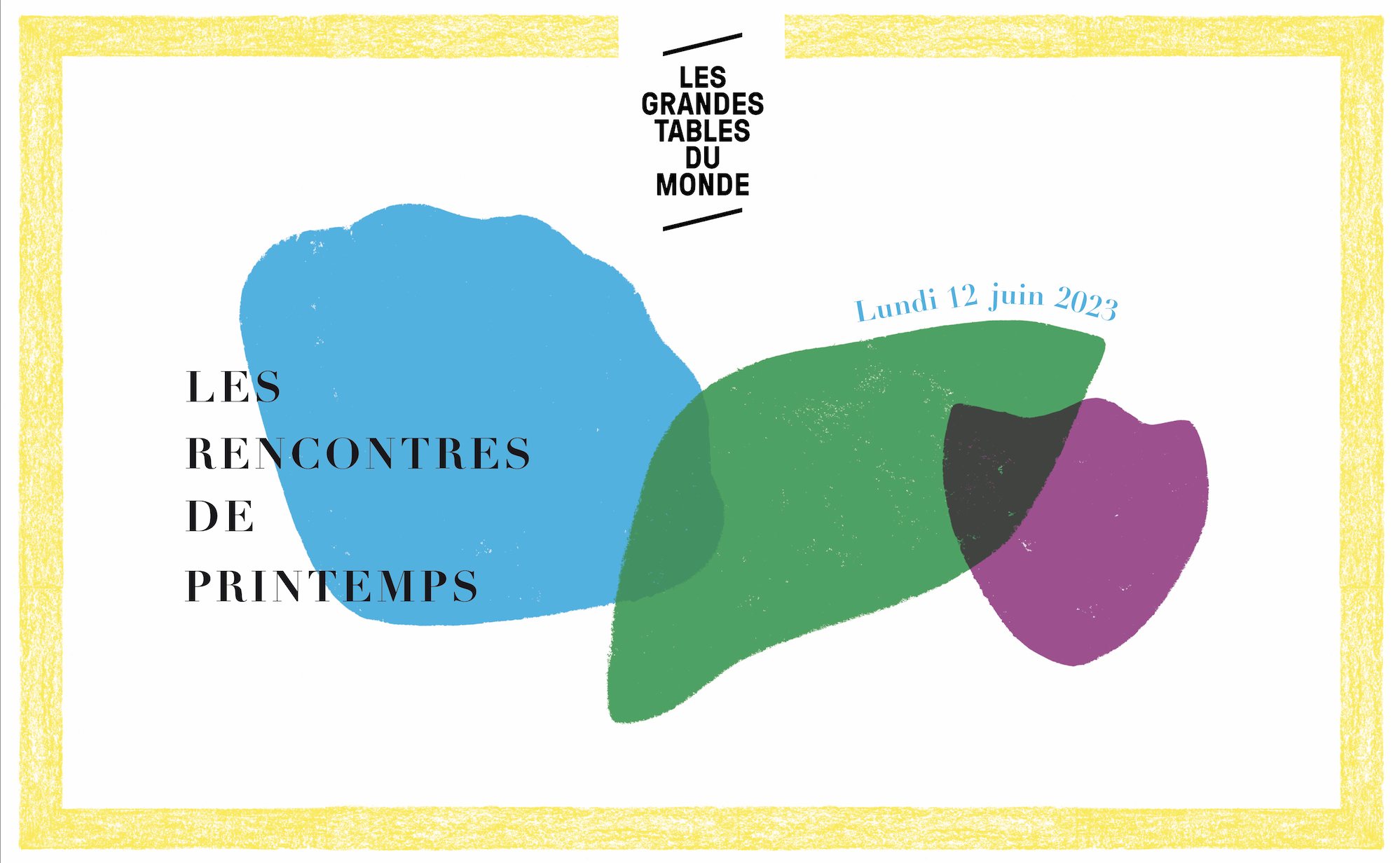 Les Grandes Tables du Monde lancent la 1ère édition des Rencontres du Printemps