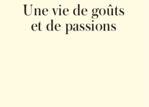 Alain Ducasse raconte « Une vie de goûts et de passions »