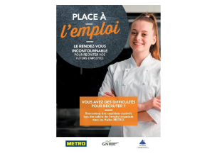 « Place à l’emploi », une initiative de Metro France avec l’Umih et le GNI