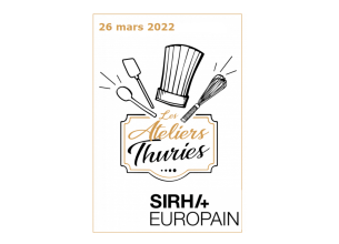 1ère édition des Ateliers Thuriès au Sirha Europain – 26 mars 2022