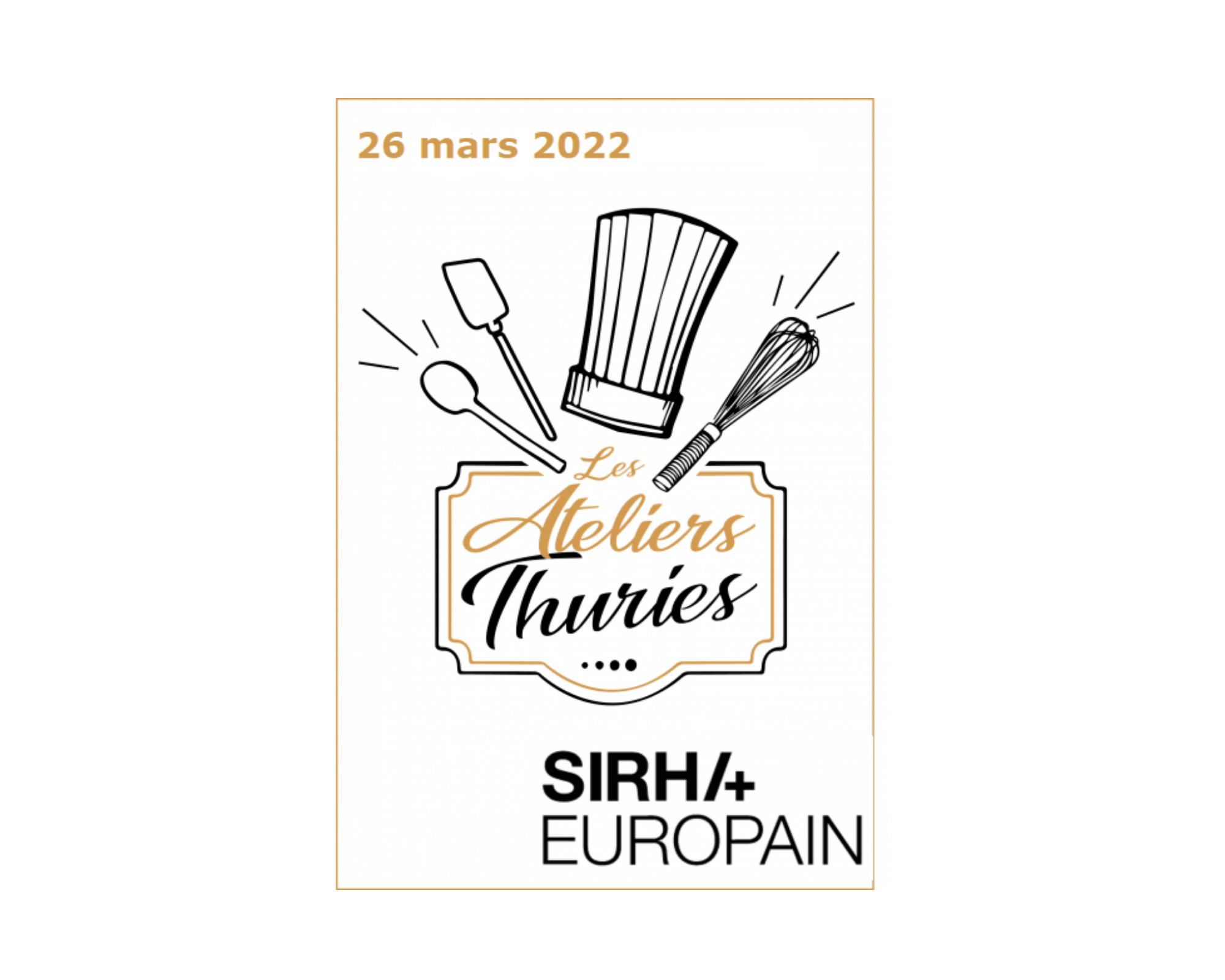 1ère édition des Ateliers Thuriès au Sirha Europain – 26 mars 2022