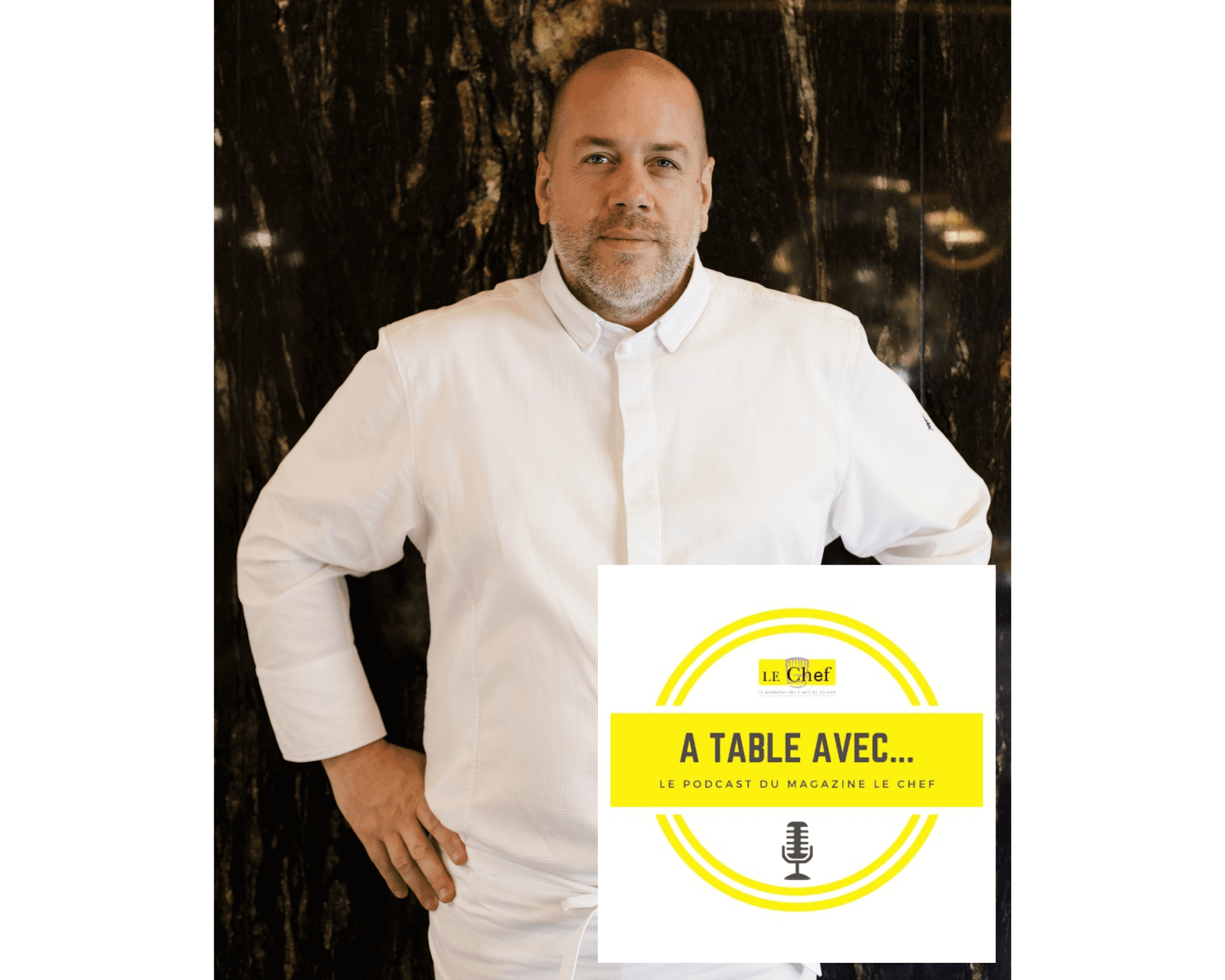 Découvrez notre nouveau podcast « A Table avec… Arnaud Lallement »