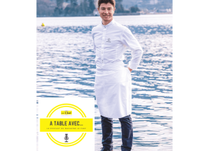 « A Table avec… Jean Sulpice », nouveau podcast du magazine Le Chef