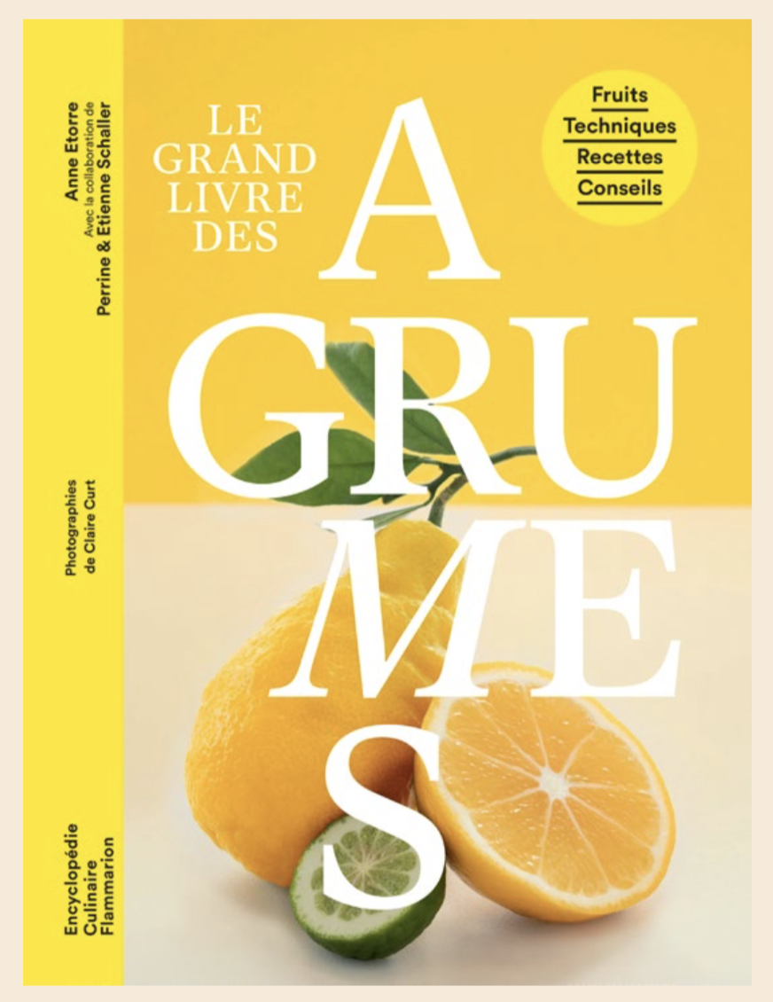 « Le grand livre des Agrumes », nouvelle bible ultra-vitaminée