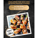 Challenge Foie Gras des Jeunes Créateurs Culinaires : les inscriptions sont ouvertes !