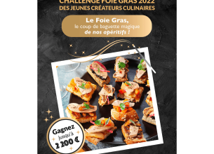 Challenge Foie Gras des Jeunes Créateurs Culinaires : les inscriptions sont ouvertes !