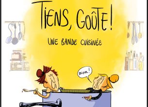 « Tiens, Goûte ! », savoureuse « bande cuisinée » par Chloé Charles