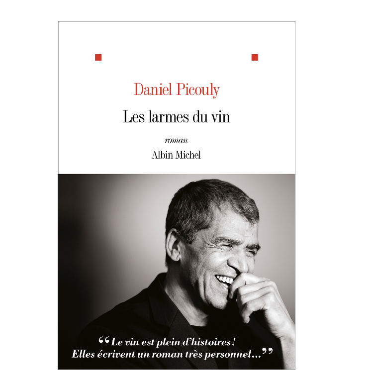 Anecdotes et souvenirs de Daniel Picouly dans « Les Larmes du vin »