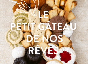 60 recettes de chefs dans « Le Petit Gâteau de nos rêves » par Déborah Dupont-Daguet