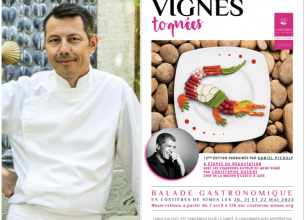 Le retour des « Vignes Toquées » avec Christophe Ducros et « Gard aux Chefs »