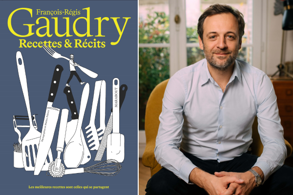 François-Régis Gaudry se livre dans « Recettes et Récits »