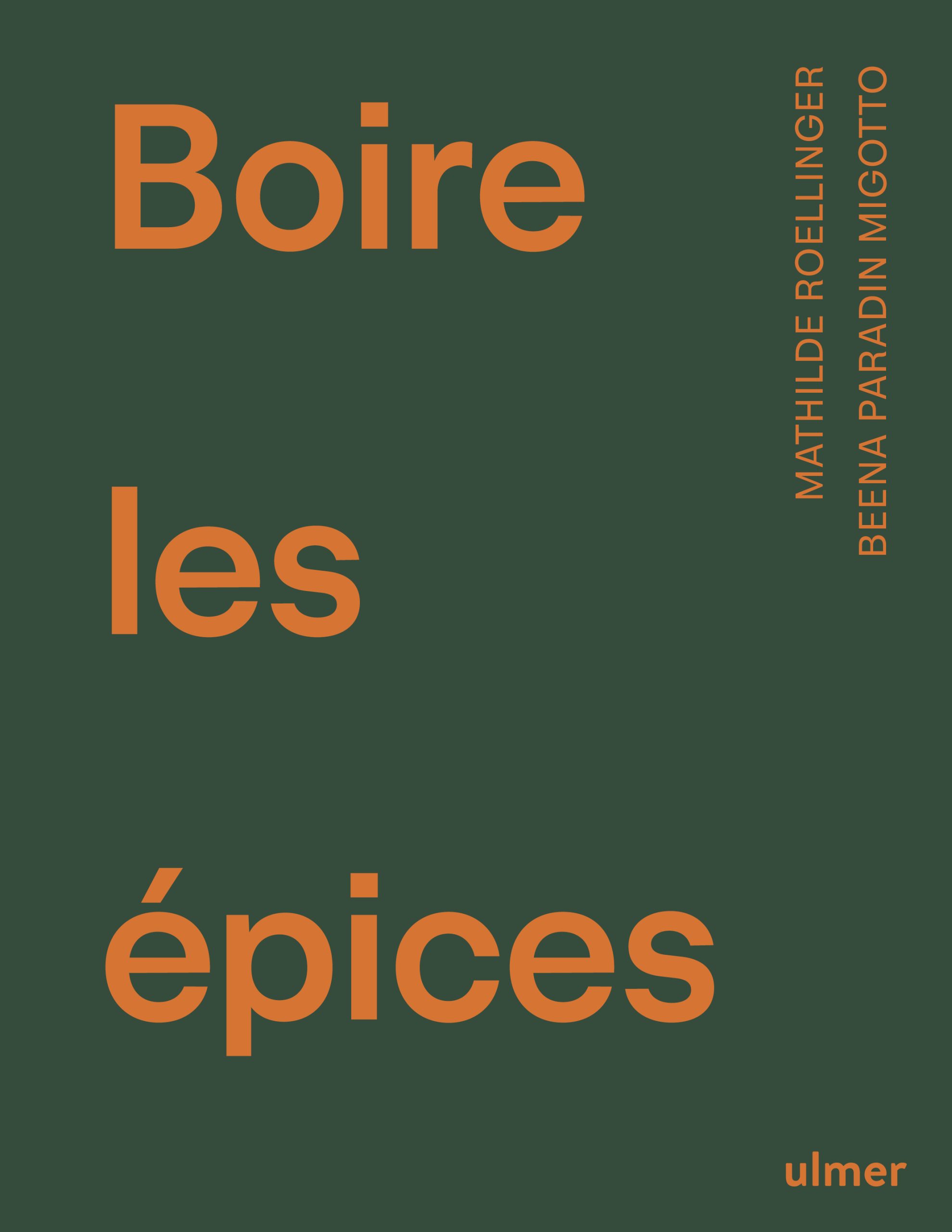 Boire les épices : un nouvel ouvrage de référence pour les pairings sans alcool