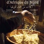 « Cuisines d’Afrique du Nord » : le goût en héritage