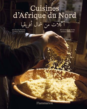 « Cuisines d’Afrique du Nord » : le goût en héritage