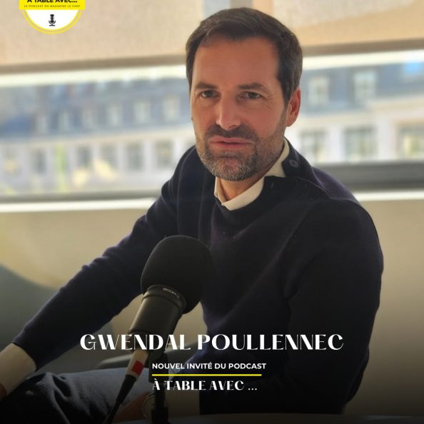 Gwendal Poullennec, nouvel invité du podcast À Table avec