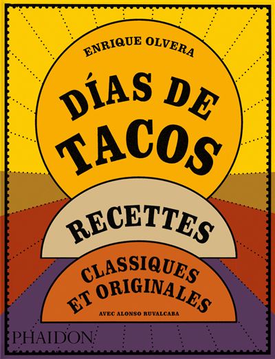 Livre: les tacos emblèmes de la culture mexicaine