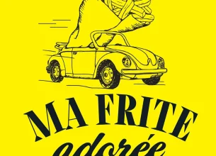Ma frite adorée, le nouveau livre de Marie-Laure Fréchet