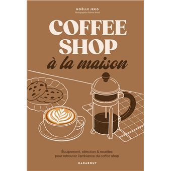 Hoëlle Jego publie son nouveau livre Coffee Shop à la maison