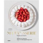 La pâtisserie allégée en sucre d’Anissa Sadaoui