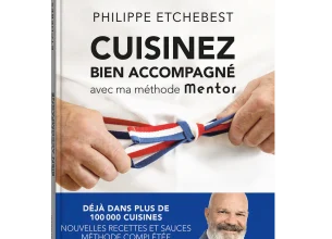 Une nouvelle édition de la méthode à succès de Philippe Etchebest
