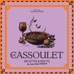 Jean-Claude Rodriguez, passionné de cassoulet, signe son premier ouvrage