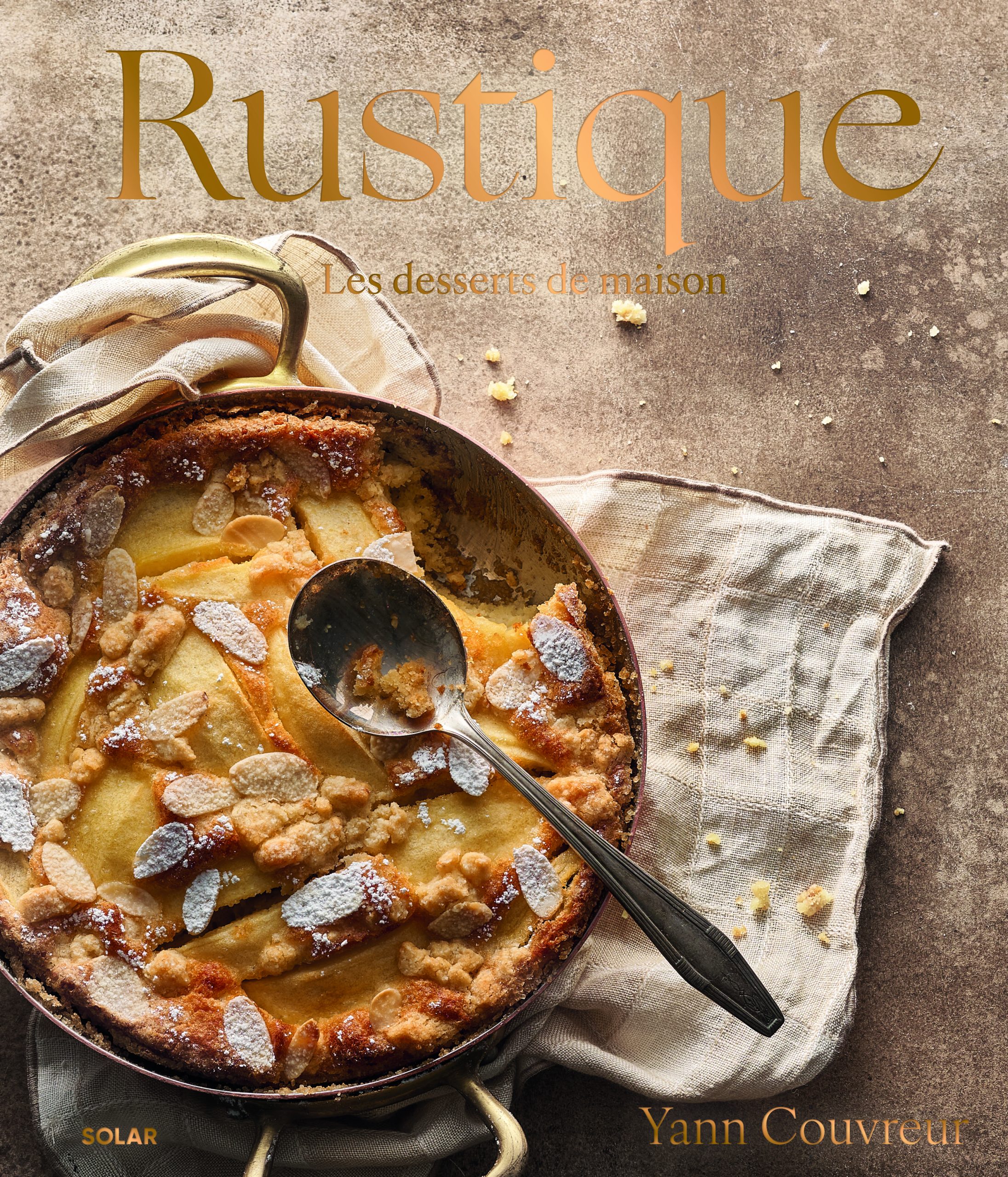 Les 65 desserts authentiques et de maison de Yann Couvreur