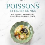 « Poissons et fruits de mer », le nouvel ouvrage de Ferrandi Paris
