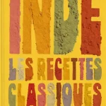 Un atlas de la gastronomie indienne