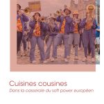 Livre « Cuisines cousines » : quand la gastronomie rassemble