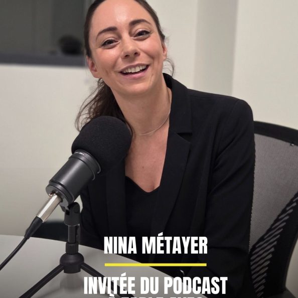 Nina Métayer, nouvelle invitée du podcast À Table avec