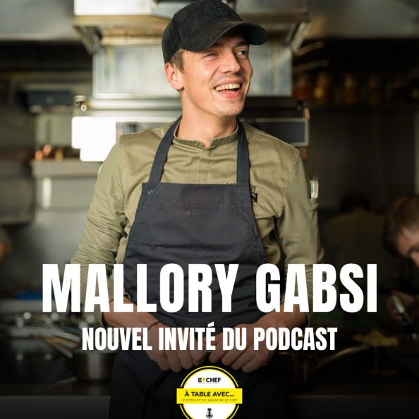 Mallory Gabsi, nouvel invité du podcast À Table avec