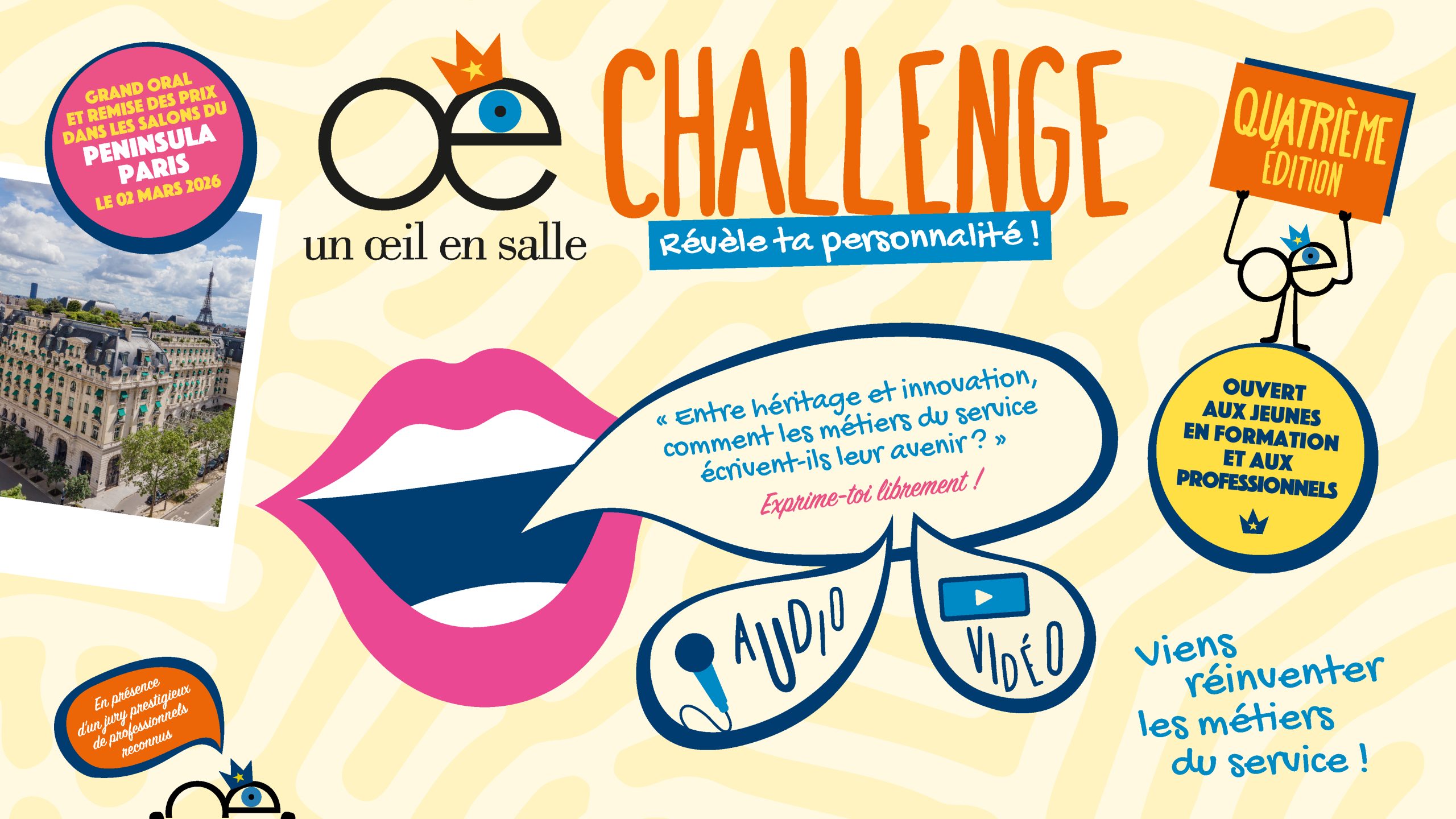 Challenge « Un œil en salle » : la finale 2026 se tiendra au Peninsula Paris