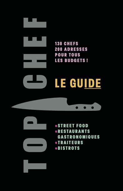 Les figures emblématiques de Top Chef ont désormais leur Guide